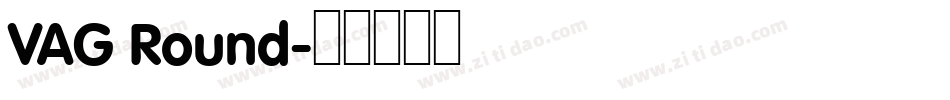 VAG Round字体转换